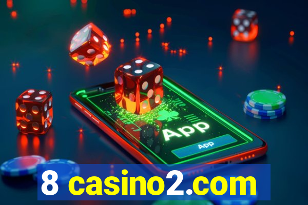 8 casino2.com